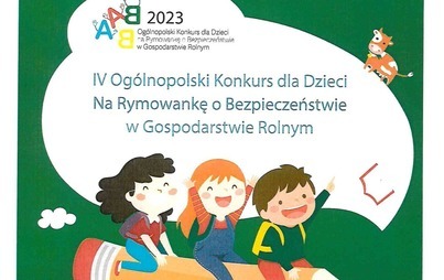 Zdjęcie do KRUS Konkursu dla Dzieci Rolnik&oacute;w na Rymowankę o Bezpieczeństwie w Gospodarstwie Rolnym