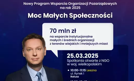 Zdjęcie do Zaproszenie do udziału w spotkaniach dotyczących nowego Rządowego Programu Wsparcia Organizacji Pozarządowych na rok 2025 &ndash; &bdquo;Moc Małych Społeczności&rdquo;.