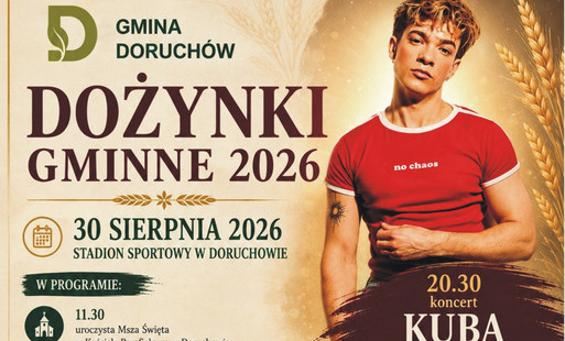 Zdjęcie do  DOŻYNKI GMINNE 2026 &ndash; ŚWIĘTO PLON&Oacute;W W DORUCHOWIE!