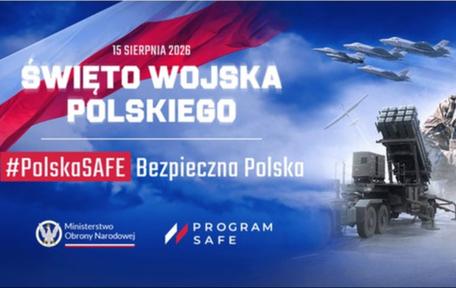 Zdjęcie do Święto Wojska Polskiego &bdquo;Polska SAFE - Bezpieczna Polska